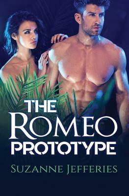 The Romeo Prototype by Suzanne Jefferies