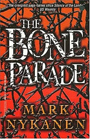 The Bone Parade by Mark Nykanen