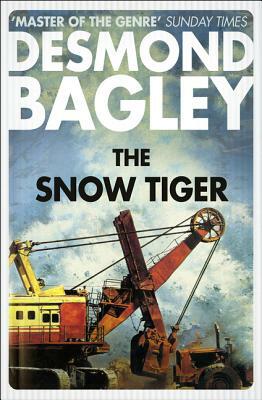 The Snow Tiger by Desmond Bagley