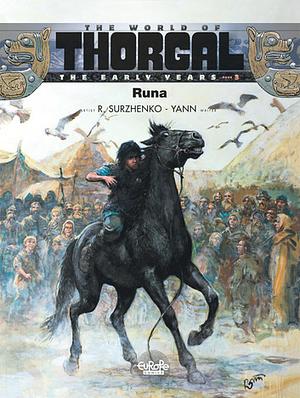 The World of Thorgal: The Early Years - Volume 3 - Runa by Roman Surzhenko, Yann