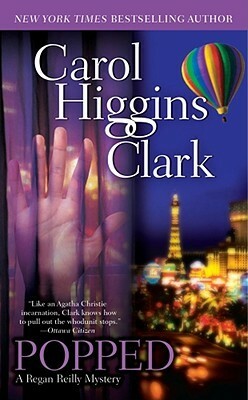 Popped by Carol Higgins Clark