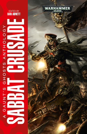 Sabbat Crusade by Dan Abnett