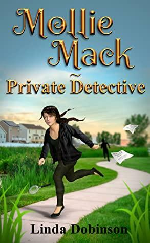Mollie Mack, Private Detective by Linda Dobinson
