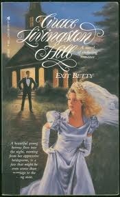 Exit Betty by Grace Livingston Hill