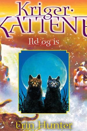 Ild og is by Erin Hunter