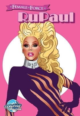 Female Force: RuPaul by Michael Troy