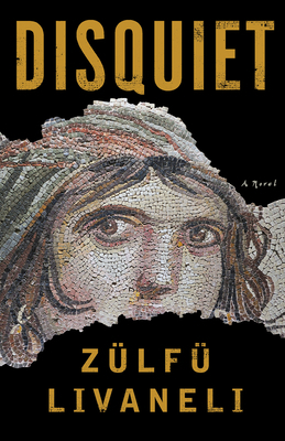 Disquiet by Zülfü Livaneli