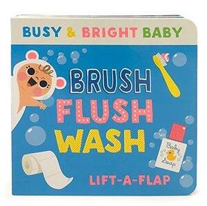 Brush, Flush, Wash by Cottage Door Press, Scarlett Wing