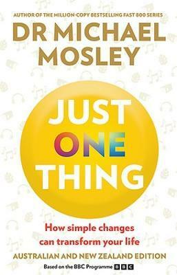 Just One Thing by Michael Mosley