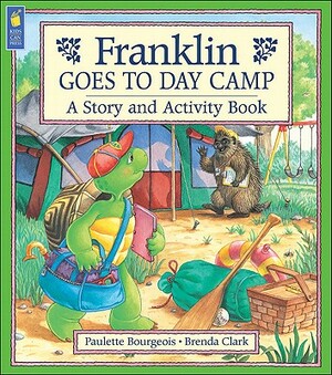 Franklin Goes to Day Camp by Paulette Bourgeois