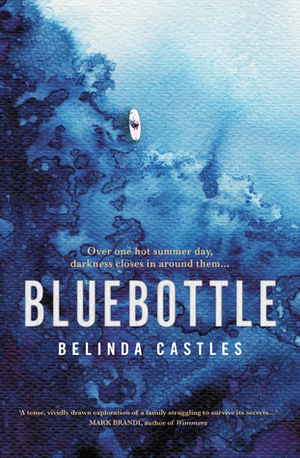 Bluebottle by Belinda Castles