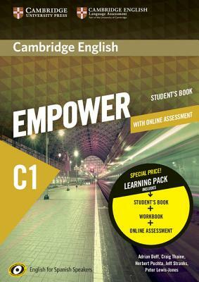 Cambridge English Empower for Spanish Speakers C1 Learning Pack (Student's Book with Online Assessment and Practice and Workbook) by Craig Thaine, Adrian Doff, Herbert Puchta