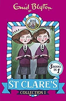 St Clare's: Collection 1 by Enid Blyton