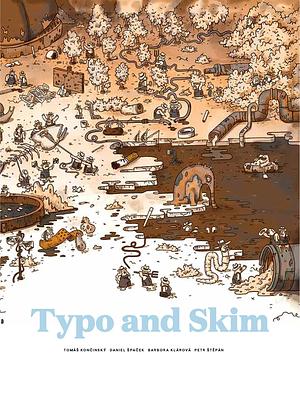 Typo and Skim by Tomáš Končinský