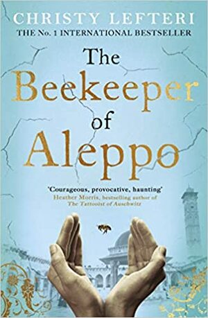 The Beekeeper of Aleppo by Christy Lefteri