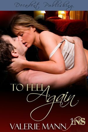 To Feel Again by Valerie Mann