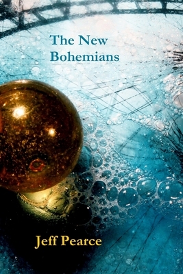 The New Bohemians by Jeff Pearce