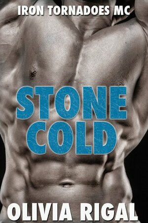 Stone Cold by Olivia Rigal