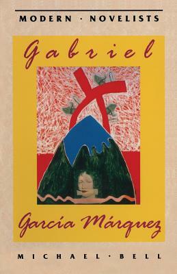 Gabriel García Márquez: Solitude and Solidarity by Michael Bell