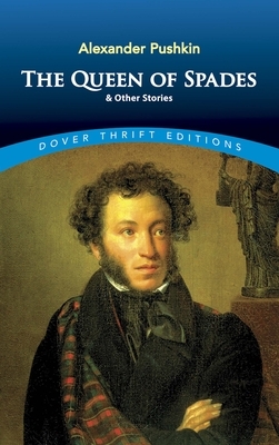 The Queen of Spades and Other Stories by Alexander Pushkin