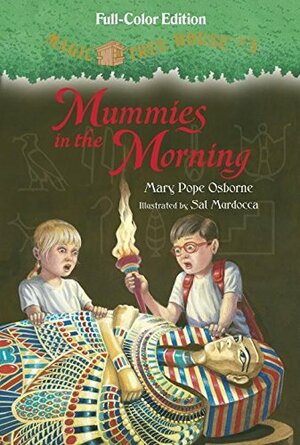 Mummies in the Morning by Mary Pope Osborne