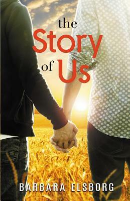 The Story of Us by Barbara Elsborg