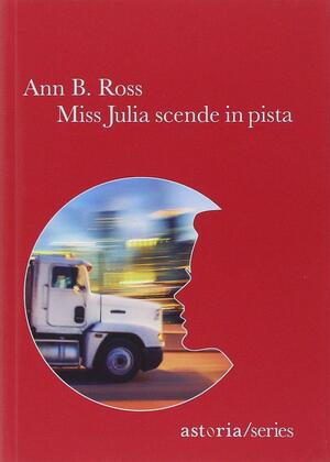 Miss Julia scende in pista by Ann B. Ross