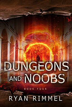 Dungeons and Noobs by Ryan Rimmel