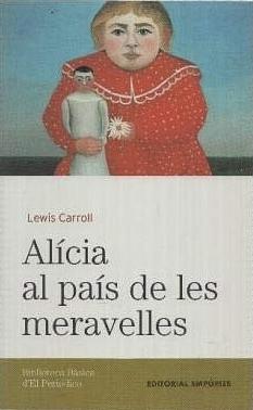 Alícia al país de les meravelles by Lewis Carroll