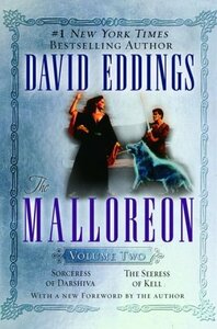 The Malloreon Volume Two: Sorceress of Darshiva / The Seeress of Kell by David Eddings