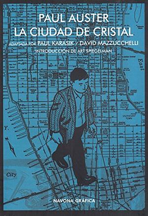 La ciudad de Cristal. Novela gráfica. by Paul Auster