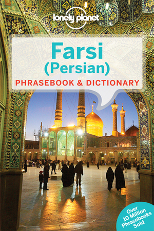 Lonely Planet Farsi (Persian) Phrasebook & Dictionary by Lonely Planet