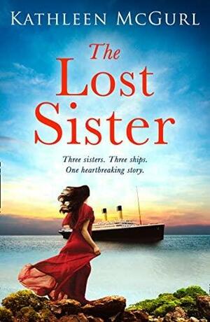 The Lost Sister by Kathleen McGurl