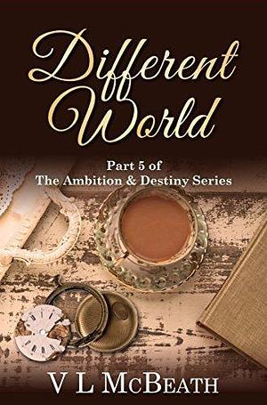 Different World by V.L. McBeath, V.L. McBeath