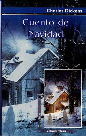 Cuento de Navidad by Charles Dickens