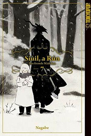 Siúil, a Rún - Das fremde Mädchen, Band 7 by Nagabe