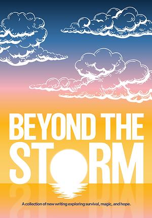 Beyond the Storm by 