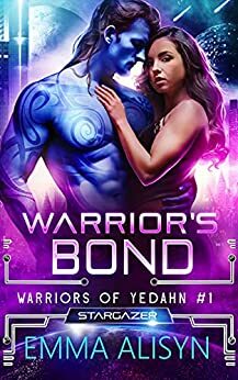 Warrior's Bond by Sora Stargazer, Emma Alisyn