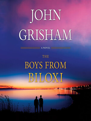 Boys From Biloxi by John Grisham
