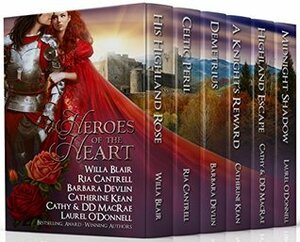 Heroes of the Heart by Catherine Kean, Ria Cantrell, Willa Blair, Barbara Devlin, Cathy MacRae, Laurel O'Donnell