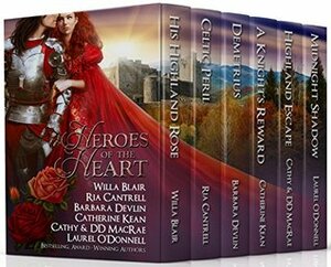 Heroes of the Heart by Laurel O'Donnell, Catherine Kean, Ria Cantrell, Willa Blair, Barbara Devlin, Cathy MacRae