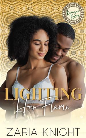 Lighting Her Flame by Zaria Knight