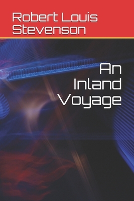 An Inland Voyage by Robert Louis Stevenson