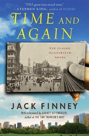 Time and Again by Jack Finney by Jack Finney, Jack Finney