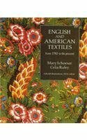 English and American Textiles from 1790 to the Present by Mary Schoeser