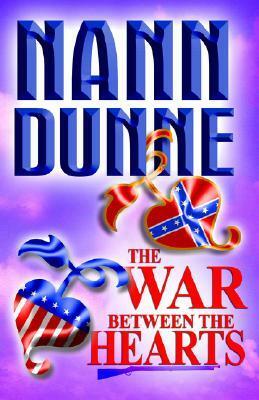 The War Between the Hearts by Nann Dunne