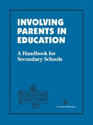 Involving Parents in Education: Secondary Schools by Aspen Education Development Group, Darla Struck, Stratton