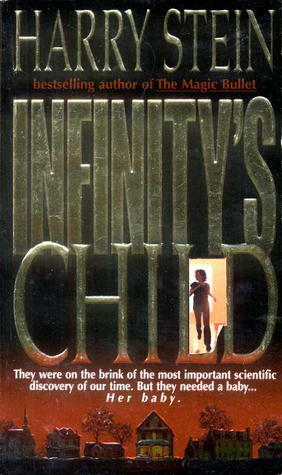 Infinity's Child by Harry Stein