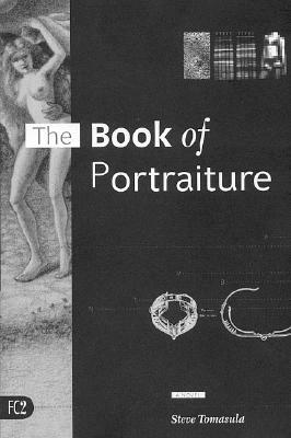 The Book of Portraiture by Steve Tomasula