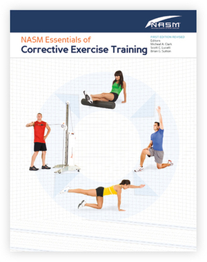 Nasm Essentials of Corrective Exercise Training: First Edition Revised by National Academy of Sports Medicine (Nas